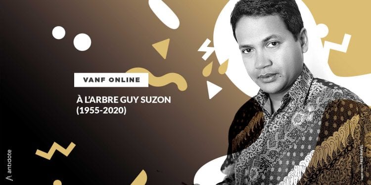 VANF ANTRANONKALA-ONLINE : À l’arbre Guy Suzon (1955-2020)