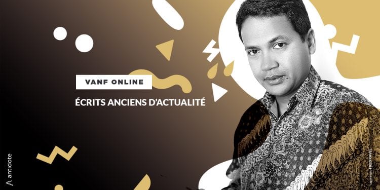 VANF ANTRANONKALA – ONLINE : Écrits anciens d’actualité