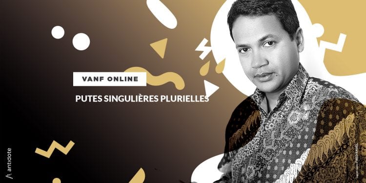 VANF ANTRANONKALA – ONLINE: Putes singulières plurielles