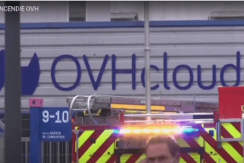 INCENDIE A STRASBOURG – Quelle sécurité pour les données stockées sur OVH Cloud?