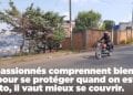 CIRCULATION – Se couvrir pour se protéger avec sa moto