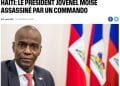 DECES – Le président haïtien assassiné dans la nuit du mardi à mercredi