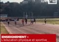 ENSEIGNEMENT – L’éducation physique et sportive pour transmettre les valeurs aux élèves