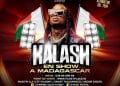 Un méga concert au Coliseum d’Antsonjombe dans la ligne de mire de Kalash.