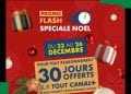 PROMO FLASH SPECIALE NOËL CHEZ CANAL+ !!!