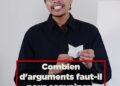 Combien d&rsquo;arguments faut il pour convaincre quelqu&rsquo;un ?