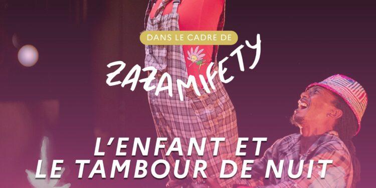 ART DE LA SCÈNE – L’oeuvre “L’enfant et le tambour de nuit” au cœur du festival Zaza Mifety